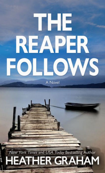 The Reaper Follows: A Novel