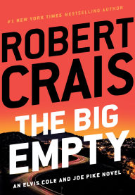 Title: The Big Empty (Elvis Cole and Joe Pike Series #20), Author: Robert Crais