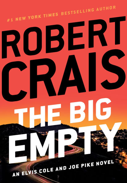 The Big Empty (Elvis Cole and Joe Pike Series #20)