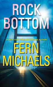 Title: Rock Bottom, Author: Fern Michaels