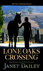 Title: Lone Oaks Crossing, Author: Janet Dailey