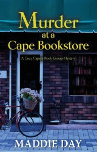 Title: Murder at a Cape Bookstore (Cozy Capers Book Group Mystery #5), Author: Maddie Day