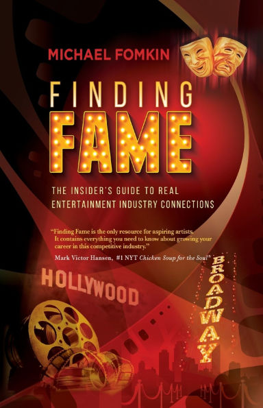 Finding Fame: The Insider's Guide to Real Entertainment Industry Connection$