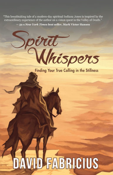 Spirit Whispers: Finding Your True Calling the Stillness