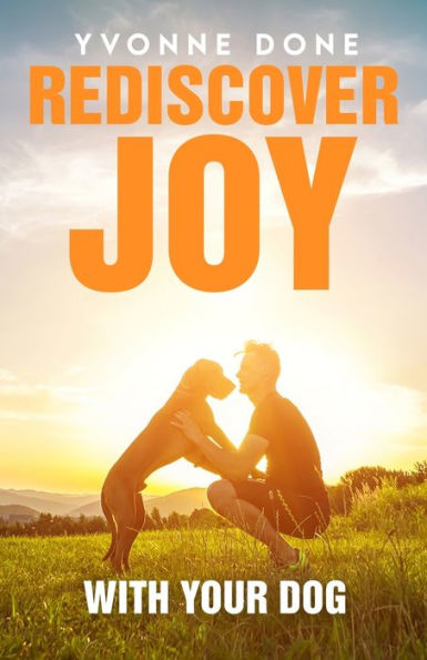 Rediscover Joy with Your Dog: How to Train Dog Live Harmony Family