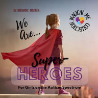 Title: We Are...Super-Heroes! - Magical Me Collection: Magical Me Collection, Author: KeriAnne Jelinek