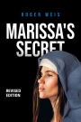 Marissa's Secret Revised Edition: Revised Edition