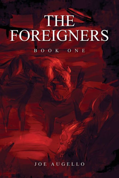 The Foreigners: Book One