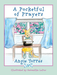 Title: A Pocketful of Prayers, Author: Angie Torres