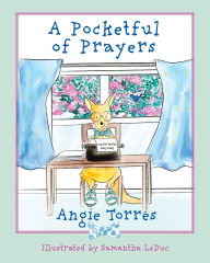 Title: A Pocketful of Prayers, Author: Angie Torres