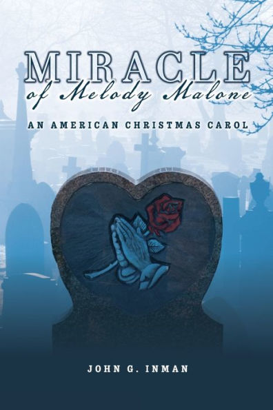 Miracle of Melody Malone: An American Christmas Carol