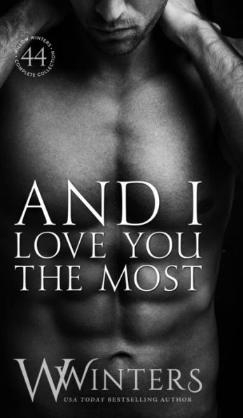 And I Love You The Most (The Sexy Series)