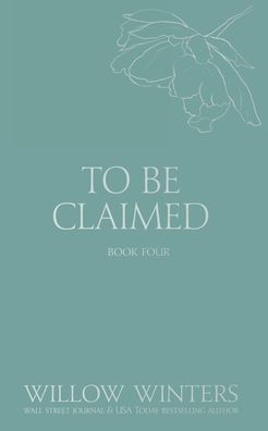 To Be Claimed #4