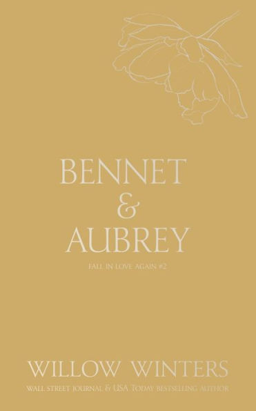 Bennet & Aubrey: Even in Our Dreams