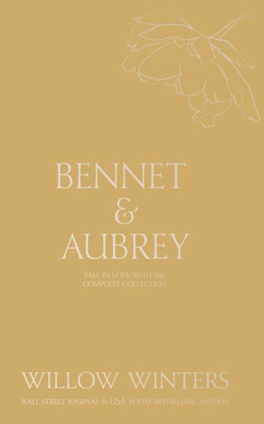 Bennet & Aubrey: Fall Love With Me Collection