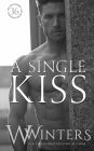 A Single Kiss (The Sexy Series)