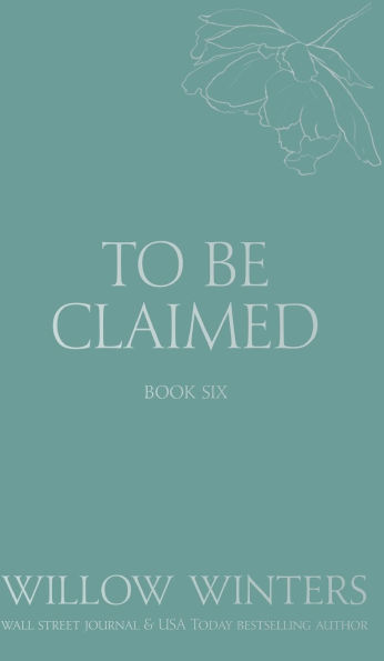 To Be Claimed #6