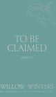 To Be Claimed #6