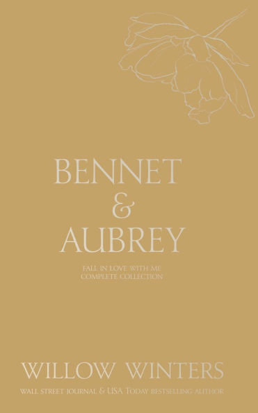 Bennet & Aubrey: Fall Love With Me Collection: