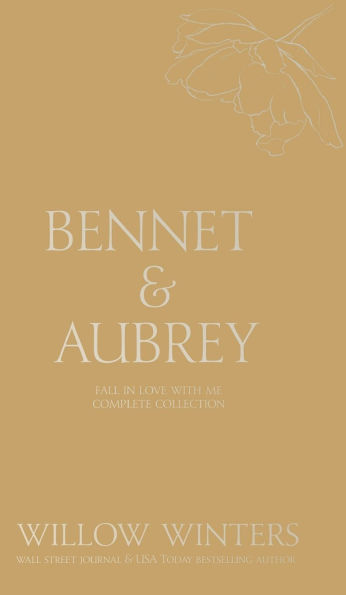 Bennet & Aubrey: Fall In Love With Me Collection: