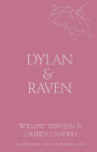 Dylan & Raven - It's Just Business