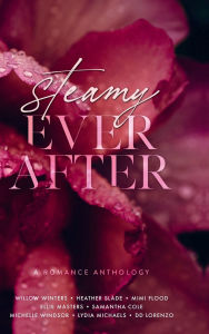 Title: Steamy Ever After, Author: Willow Winters