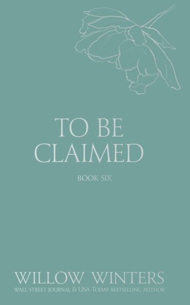 To Be Claimed: Under His Reign