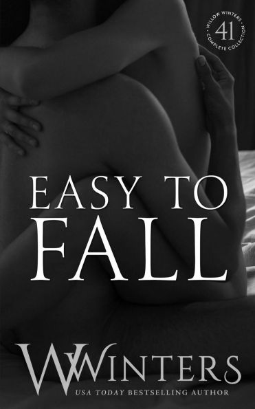 Easy To Fall (The Sexy Series)