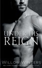 Under His Reign (The Sexy Series)