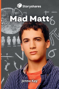 Title: Mad Matt, Author: Jenna Kay