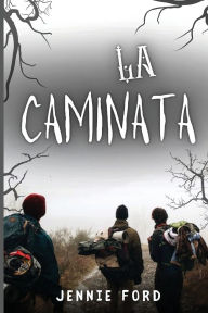 Title: La caminata, Author: Jennie Ford