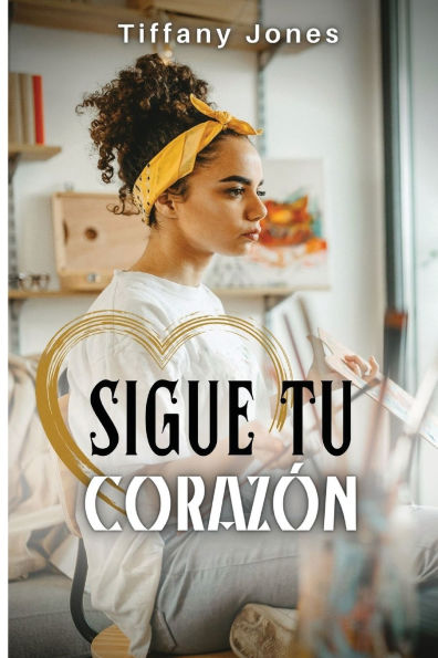 Sigue tu corazï¿½n