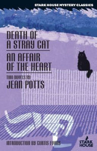Death of a Stray Cat / An Affair of the Heart