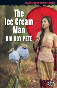 Free download english audio books Ice Cream Man by Big Boy Pete, Big Boy Pete 9798886010282