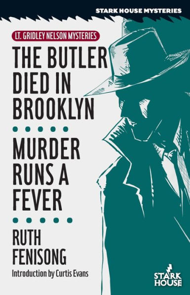 The Butler Died in Brooklyn / Murder Runs a Fever