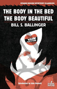 Title: The Body in the Bed / The Body Beautiful, Author: Bill S Ballinger