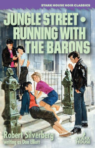 Title: Jungle Street / Running With the Barons, Author: Robert Silverberg