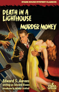 Download kindle books as pdf Death in a Lighthouse / Murder Money 9798886011456 by Edward S Aarons, Nicholas Litchfield DJVU FB2 PDF in English