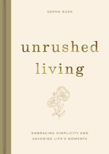 Unrushed Living
