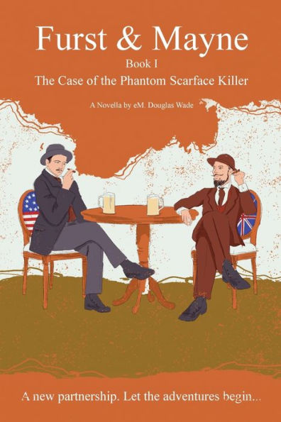 Furst and Mayne: Book I - the Case of Phantom Scarface Killer