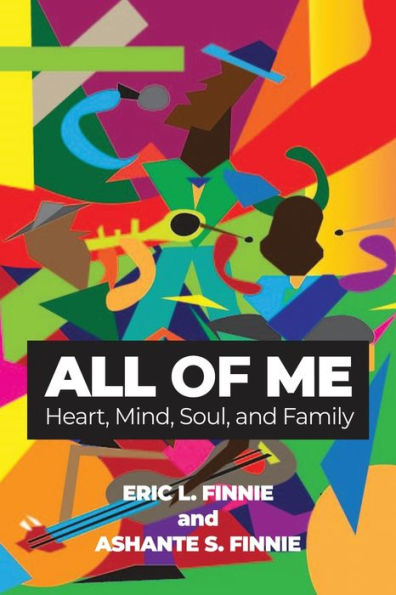 All of Me: Heart, Mind, Soul, and Family