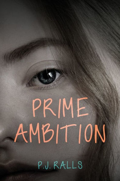 Prime Ambition: A Novel