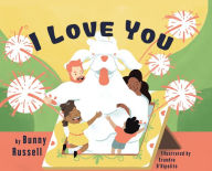 Title: I Love You: A Tale of Comfort Now & After the Loss of a Pet. A Helpful Tool for Parents to Address Death and Grief, Suitable for Children of All Ages, Author: Bunny Russell