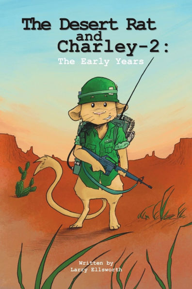 The Desert Rat and Charley -2: Early Years