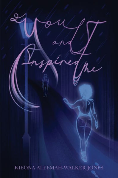 You and I Inspired Me
