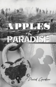 Title: Apples of Paradise, Author: David Gardner