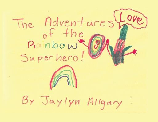 the Adventures of Rainbow Superhero!