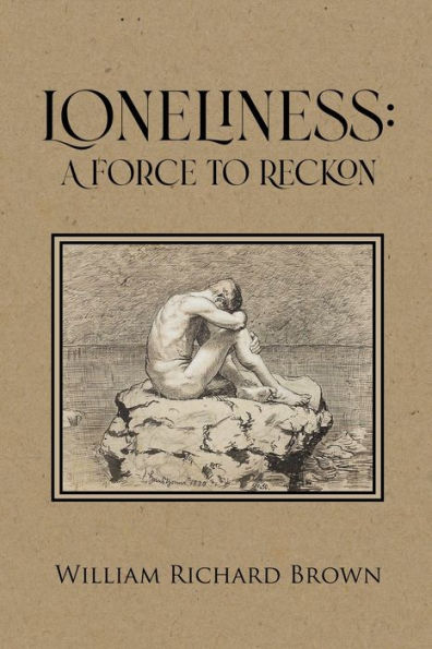 Loneliness: A Force to Reckon