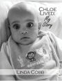 Chloe Lived: My Story