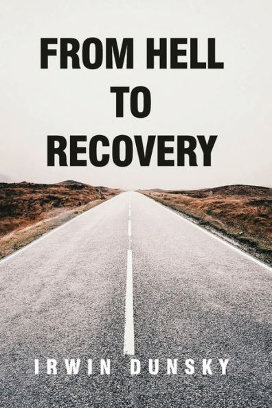 From Hell to Recovery